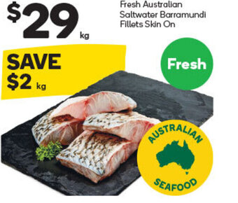 Woolworths Fresh Australian Saltwater Barramundi Fillets Skin On offer