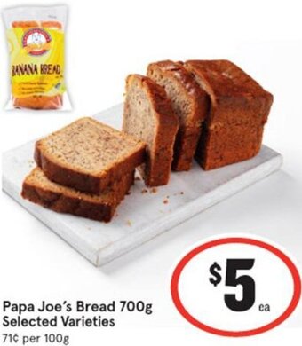 IGA Papa Joe's Bread 700g  Selected Varieties offer