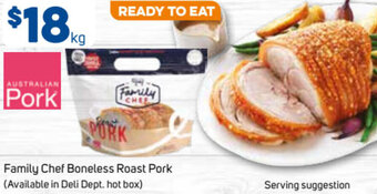 Foodland Family Chef Boneless Roast Pork offer