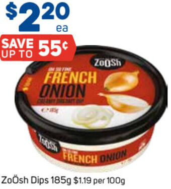 Foodland ZoÖsh Dips 185g offer