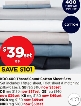 Spotlight KOO 400 Thread Count Cotton Sheet Sets offer