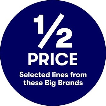 BIG W 1/2 Price on Selected Lines from These Big Brands offer