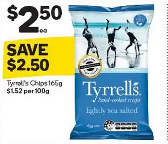 Woolworths Tyrrell's Chips 165g offer