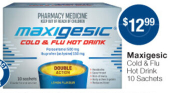 Pharmacist Advice Maxigesic Cold & Flu Hot Drink 10 Sachets offer