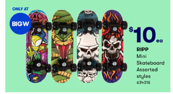 BIG W RIPP Mini Skateboard Assorted Styles offer