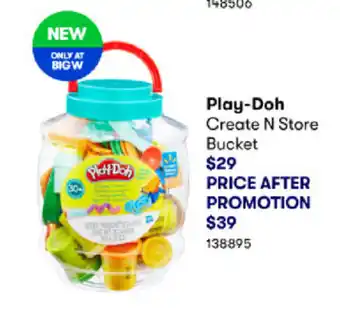 BIG W Play-Doh Create N Store Bucket offer