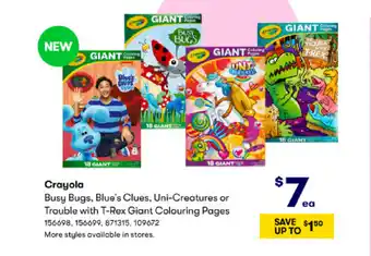 BIG W Crayola Busy Bugs, Blue's Clues, Uni-Creatures or Trouble with T-Rex Giant Colouring Pages offer