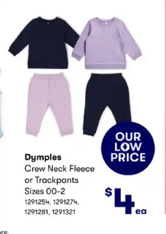 BIG W Dymples Crew Neck Fleece or Trackpants Sizes 00-2 offer