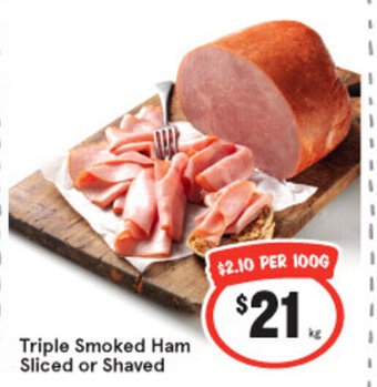IGA Triple Smoked Ham Sliced or Shaved offer
