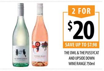 The Owl & The Pussycat and Upside Down Wine Range 750ml