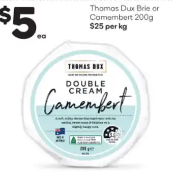 Woolworths Thomas Dux Brie or Camembert 200g offer