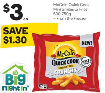 Woolworths McCain Quick Cook Mini Smiles or Fires 500-750g offer