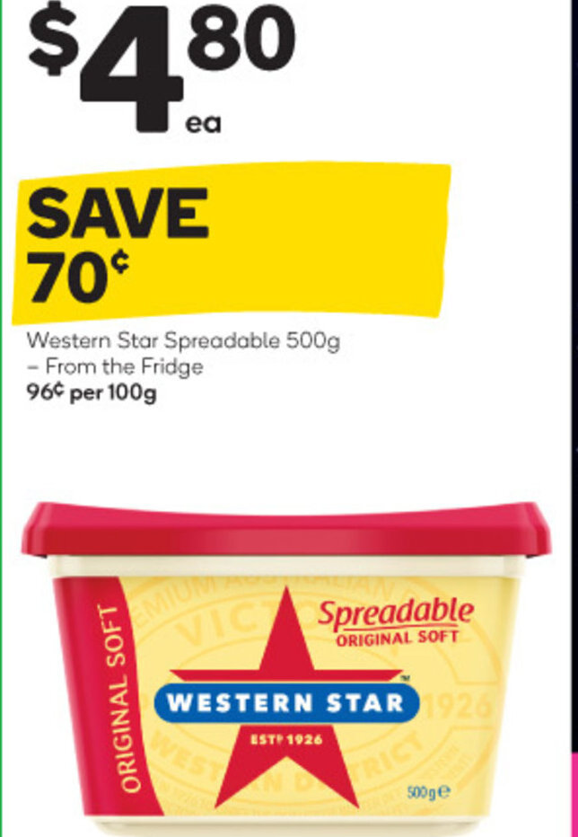 Western Star Spreadable Butter 500g offer at Woolworths Western Star Spreadable Butter 500g offer at Woolworths