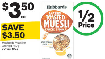 Woolworths Hubbards Muesli or Granola 450g offer