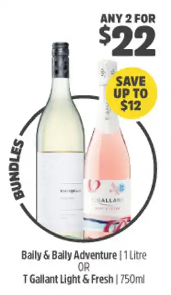 Woolworths Baily & Baily Adventure 1 Litre or T Gallant Light & Fresh 750ml offer