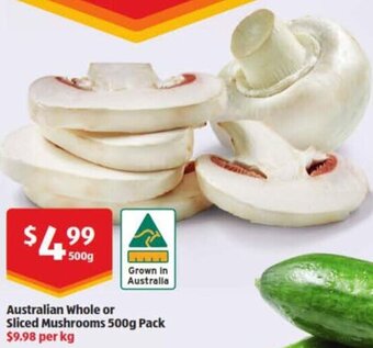 ALDI Australian Whole or Sliced Mushrooms 500g Pack offer