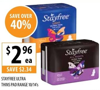 Supabarn Stayfree Ultra Thins Pad Range 10/14's offer