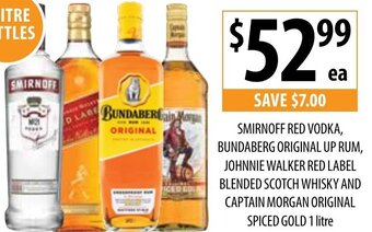 Smirnoff Red Vodka, Bundaberg Original Up Rum, Johnnie Walker Red Label Blended Scotch Whisky And Captain Morgan