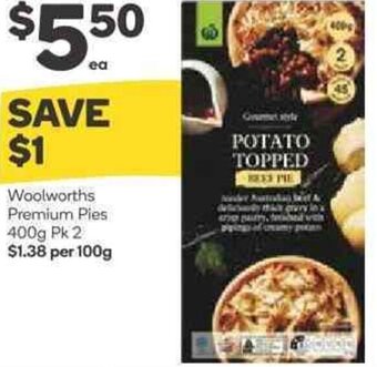 Woolworths Woolworths Premium Pies 400g Pk 2 offer