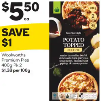Woolworths Woolworths Premium Pies 400g Pk 2 offer