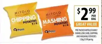 Supabarn Pre Packed Mitolo Family Farms Low Carb, Chipping And Mashing Potatoes 1.5 Kg offer