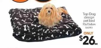 Cheap as Chips Top Dog Design Pet Bed offer
