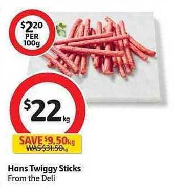 Coles Hans twiggy sticks offer