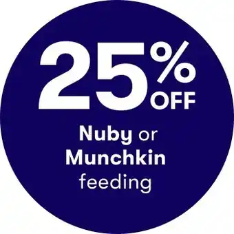 25% off nuby or munchkin feeding