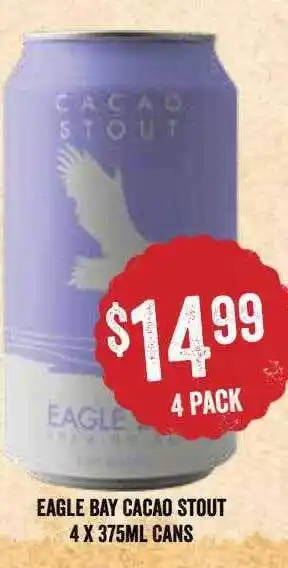 Spudshed Eagle bay cacao stout offer