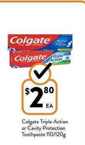 Foodworks Colgate triple action or cavity protection toothpaste offer