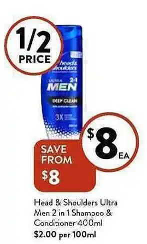 Foodworks Head & shoulders ultra men 2 in 1 shampoo& conditioner offer