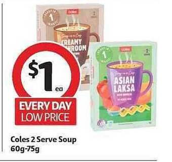 Coles Coles 2 serve soup 60g-75g offer