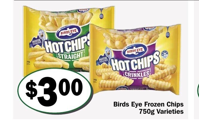 Birds Eye Frozen Chips 750g Varieties offer at Friendly Grocer