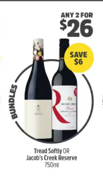 Tread Softly or Jacob's Creek Reserve 750ml