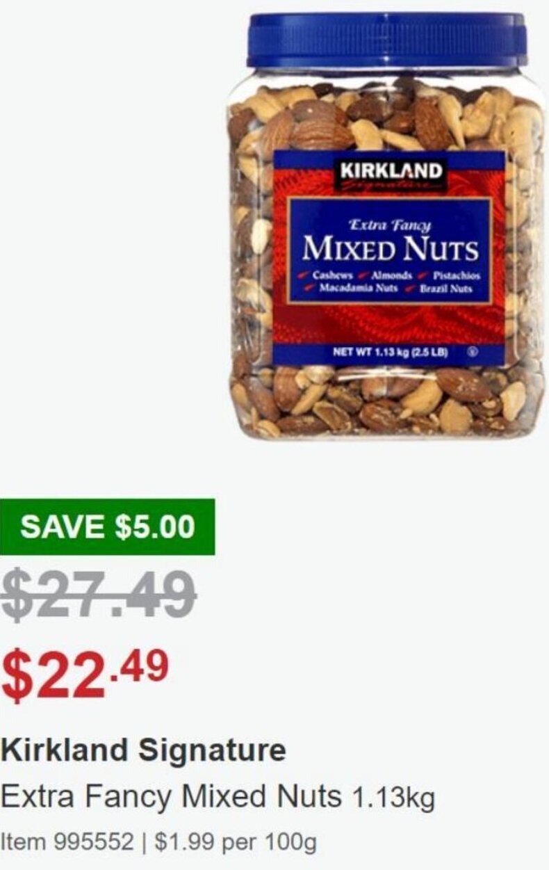 Kirkland Signature Extra Fancy mixed Nuts 1.13kg offer at Costco