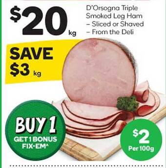 Woolworths D'orsogna triple smoked leg ham offer