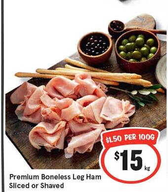 IGA Premium boneless leg ham sliced or shaved offer