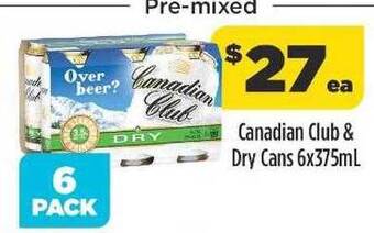 Liquorland Canadian club & dry cans 6x375ml offer