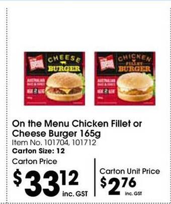 On the menu chicken fillet or cheese burger