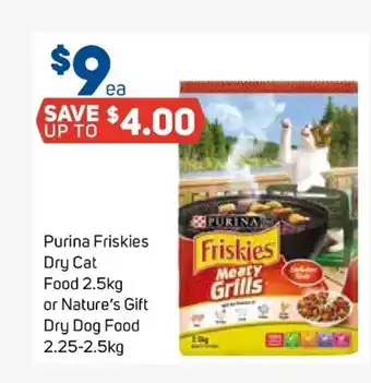 Foodland Purina Friskies Dry Cat Food 2.5kg or Nature's Gift Dry Dog Food 2.25-2.5kg offer