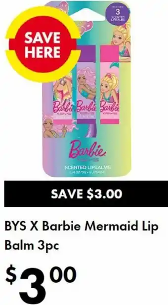 The Reject Shop BYS X Barbie Mermaid Lip Balm 3pc offer