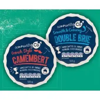 IGA Community co double brie or camembert cheese 125g offer