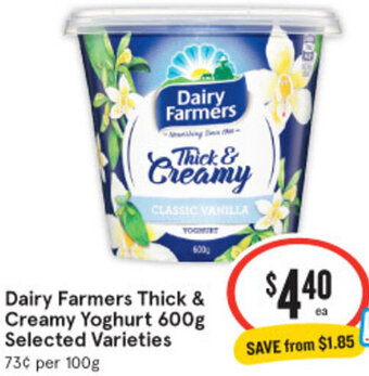 IGA Dairy Farmers Thick & Creamy Yoghurt 600g Selected Varieties offer