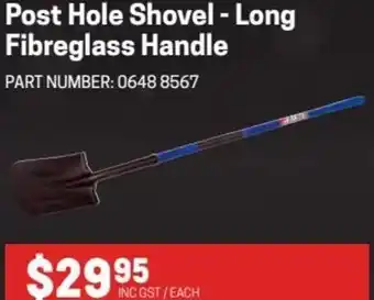 Blackwoods Post Hole Shovel-Long Fibreglass Handle offer