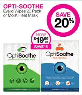 Priceline Opti-soothe eyelid wipes 20 pack or moist heat mask offer