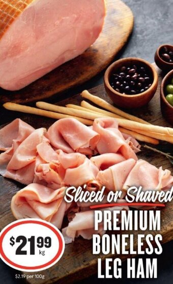 IGA Sliced Or Shaved Premium Boneless Leg Ham offer