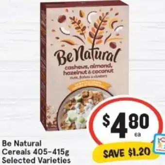 IGA Be Natural Cereals 405-415g offer