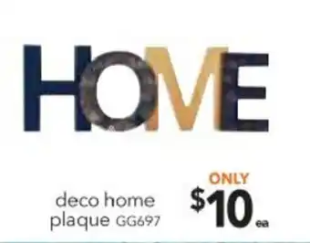 Deco Home Plaque