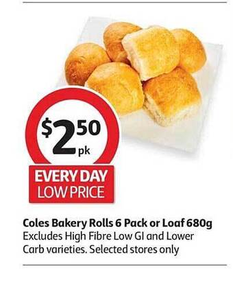Coles Coles bakery rolls 6 pack or loaf 680g offer