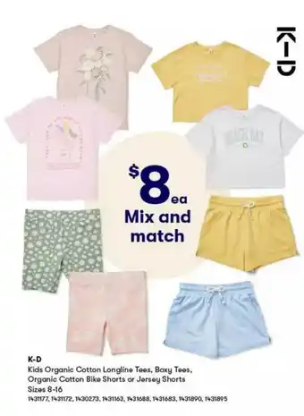 BIG W K-d kids organic cotton longline tees, boxy tees, organic cotton bike shorts or jersey shorts offer